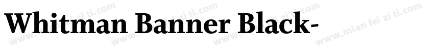 Whitman Banner Black字体转换